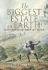 Cover of Biggest Estate on Earth